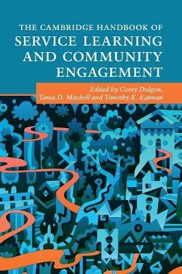 The Cambridge Handbook of Service Learning and Community Engagement