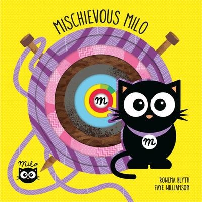 Mischievous Milo - Rowena Blyth