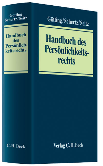 Handbuch des Pers&ouml;nlichkeitsrechts - 