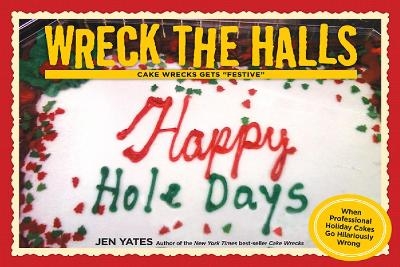 Wreck the Halls - Jen Yates