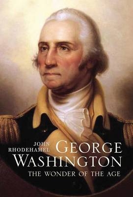 George Washington - John Rhodehamel