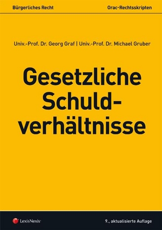 Bürgerliches Recht - Gesetzliche Schuldverhältnisse