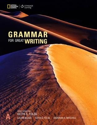 Grammar for Great Writing A - Laurie Blass, Deborah Mitchell, Keith Folse