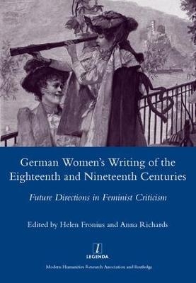 German Women's Writing of the Eighteenth and Nineteenth Centuries - Helen Fronius