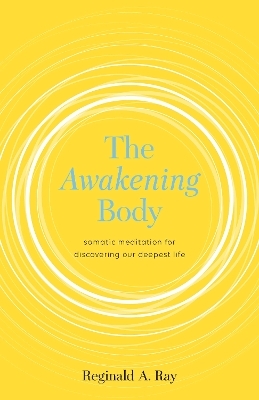 The Awakening Body