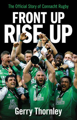 Front Up, Rise Up - Gerry Thornley