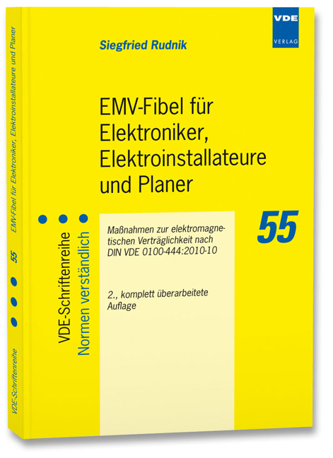 EMV-Fibel f&uuml;r Elektroniker, Elektroinstallateure und Planer - Siegfried Rudnik