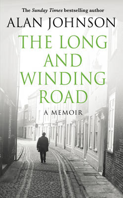 The Long and Winding Road - Alan Johnson