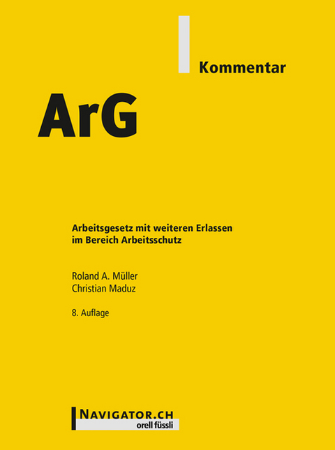 ArG Kommentar - Roland A. M&uuml;ller, Christian Maduz