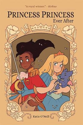 Princess Princess Ever After - K. O'Neill