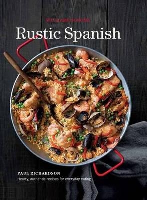 Rustic Spanish (Williams-Sonoma) -  Williams-Sonoma,  Paul Richardson
