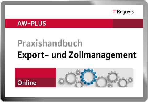Praxishandbuch Export- und Zollmanagement Online - 