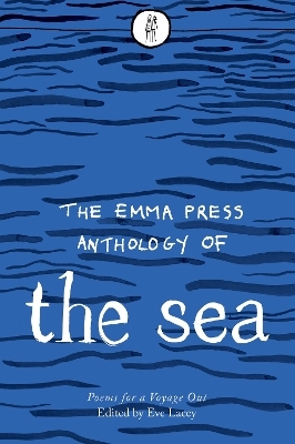 The Emma Press Anthology of the Sea - 