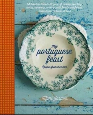 My Portuguese feast - Mimi Jardim