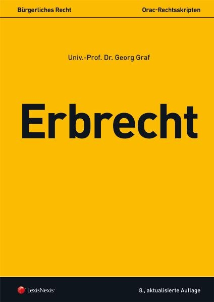 B&uuml;rgerliches Recht - Erbrecht - Georg Graf