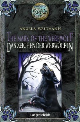 The Mark of the Werewolf - Das Zeichen der Werwölfin