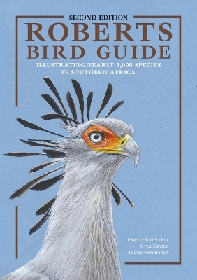 Roberts bird guide - Hugh Chittenden, Greg Davies, Ingrid Weiersbye