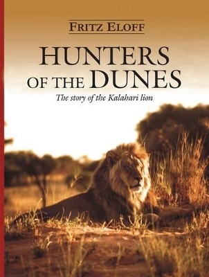 Hunters of the dunes - Fritz Eloff