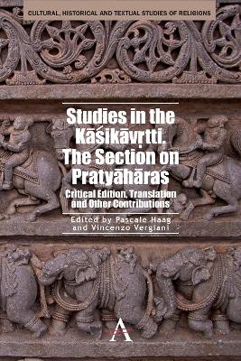 Studies in the Kasikavrtti. The Section on Pratyaharas