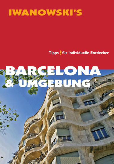 Barcelona & Umgebung - Reisef&uuml;hrer von Iwanowski - Maike St&uuml;nkel