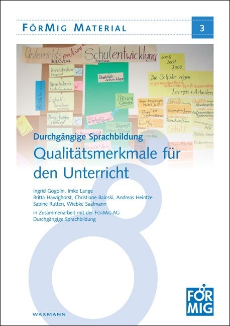 Durchg&auml;ngige Sprachbildung. Qualit&auml;tsmerkmale f&uuml;r den Unterricht - Ingrid Gogolin, Imke Lange, Britta Hawighorst, Christiane Bainski, Andreas Heintze, Sabine Rutten, Wiebke Saalmann