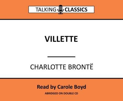 Villette - Charlotte Bronte