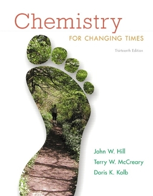 Chemistry For Changing Times - John W. Hill, Terry W. McCreary, Doris K. Kolb