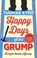 Happy Days of the Grump - Tuomas Kyr&ouml;