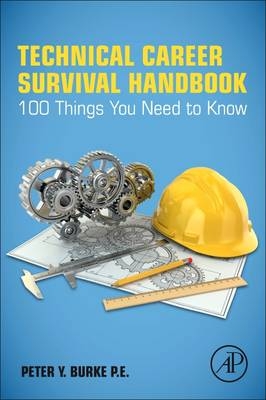 Technical Career Survival Handbook - Peter Y. Burke