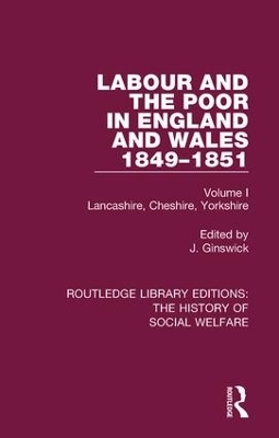 Labour and the Poor in England and Wales - The letters to The Morning Chronicle from the Correspondants in the Manufacturing and Mining Districts, the Towns of Liverpool and Birmingham, and the Rural Districts - 