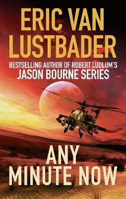 Any Minute Now - Eric Van Lustbader