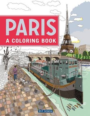 Paris: A Coloring Book