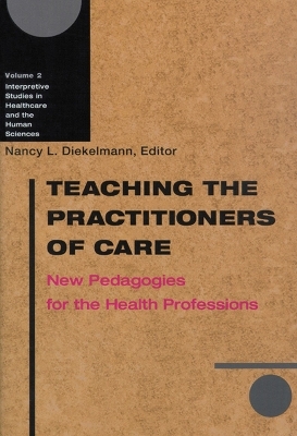 Teaching the Practitioners of Care