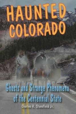Haunted Colorado