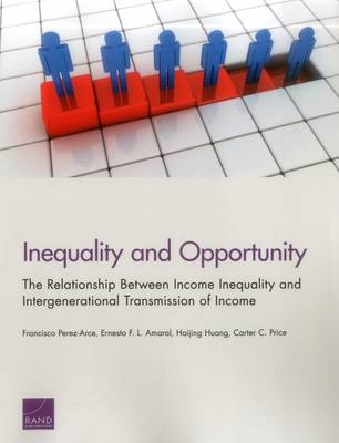Inequality and Opportunity - Francisco Perez-Arce, Ernesto F. L. Amaral, Haijing Huang, Carter C. Price