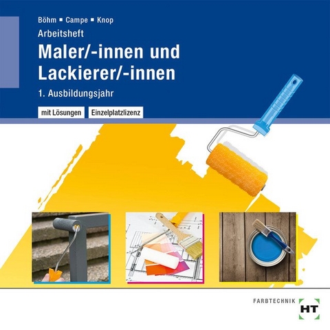 Arbeitsheft mit eingetragenen L&ouml;sungen auf CD Maler/-innen und Lackierer/-innen - Katharina B&ouml;hm, Siri Campe, Miriam Knop