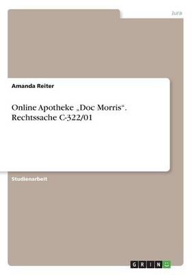 Online Apotheke "Doc Morris". Rechtssache C-322/01 - Amanda Reiter