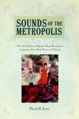 Sounds of the Metropolis - Derek B. Scott