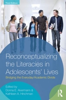 Reconceptualizing the Literacies in Adolescents' Lives - 