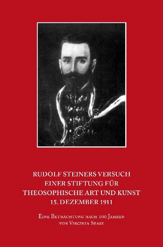 Rudolf Steiners Versuch einer Stiftung für theosophische Art und Kunst – 15. Dezember 1911