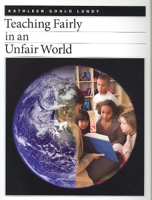 Teaching Fairly in an Unfair World - Kathleen Gould Lundy