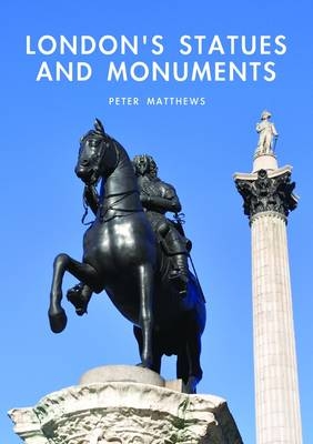London’s Statues and Monuments