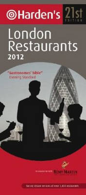 Harden's London Restaurants - Richard Harden, Peter Harden