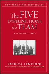The Five Dysfunctions of a Team - Patrick M. Lencioni