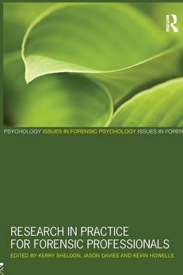 Research in Practice for Forensic Professionals - 