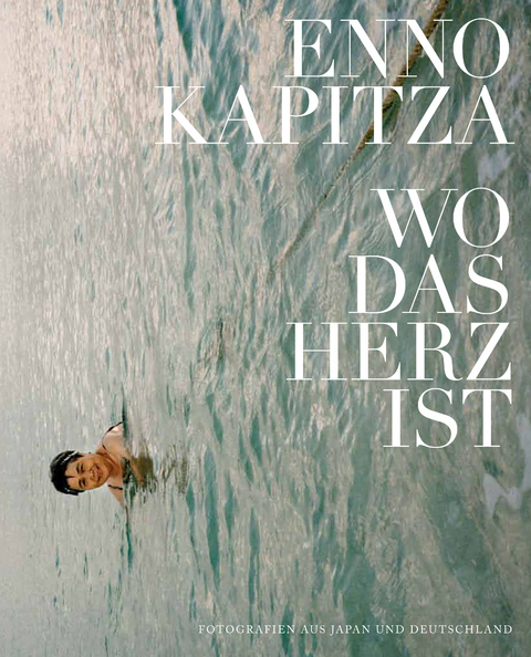 Wo das Herz ist - Enno Kapitza