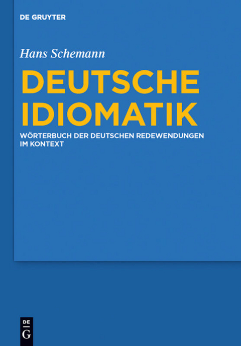 Deutsche Idiomatik - Hans Schemann