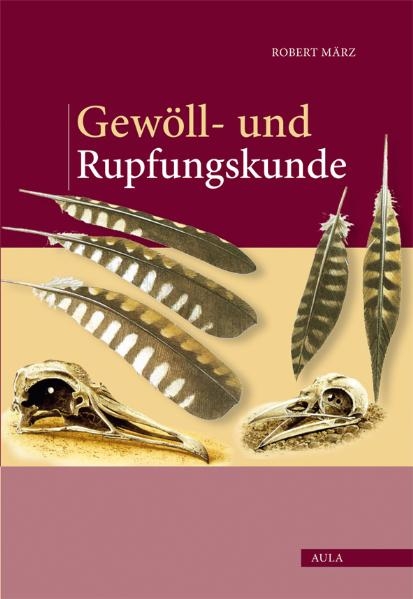 Gew&ouml;ll- und Rupfungskunde - Robert M&auml;rz