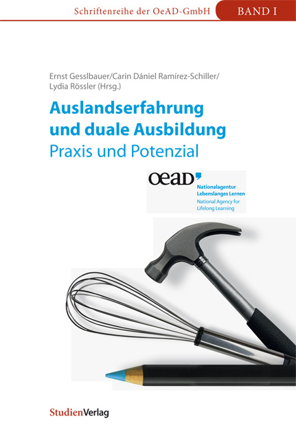 Auslandserfahrung und duale Ausbildung - Praxis und Potenzial - 