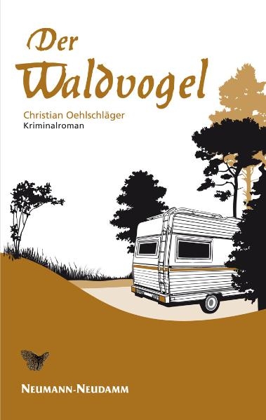 Der Waldvogel - Christian Oehlschl&auml;ger